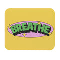 "Breathe" Yellow Mouse Pad