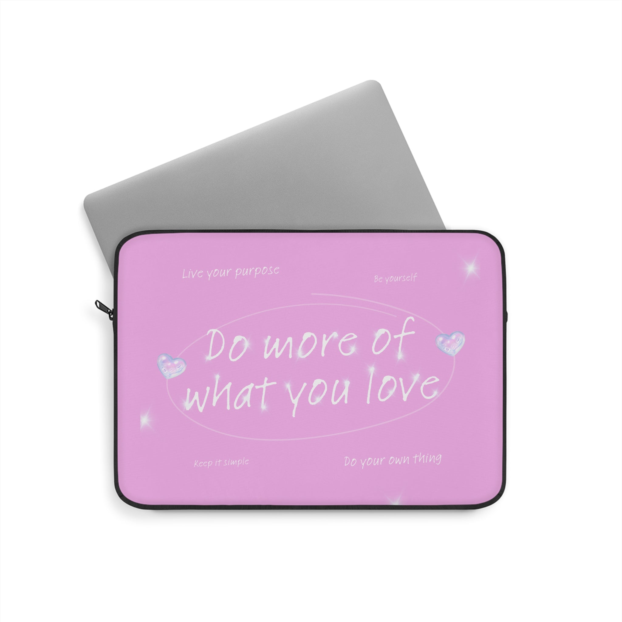 "Do More of What You Love" Laptop Sleeve