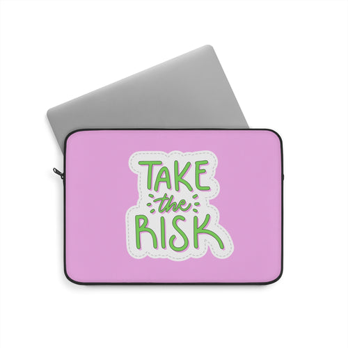 "Take the Risk" Laptop Sleeve