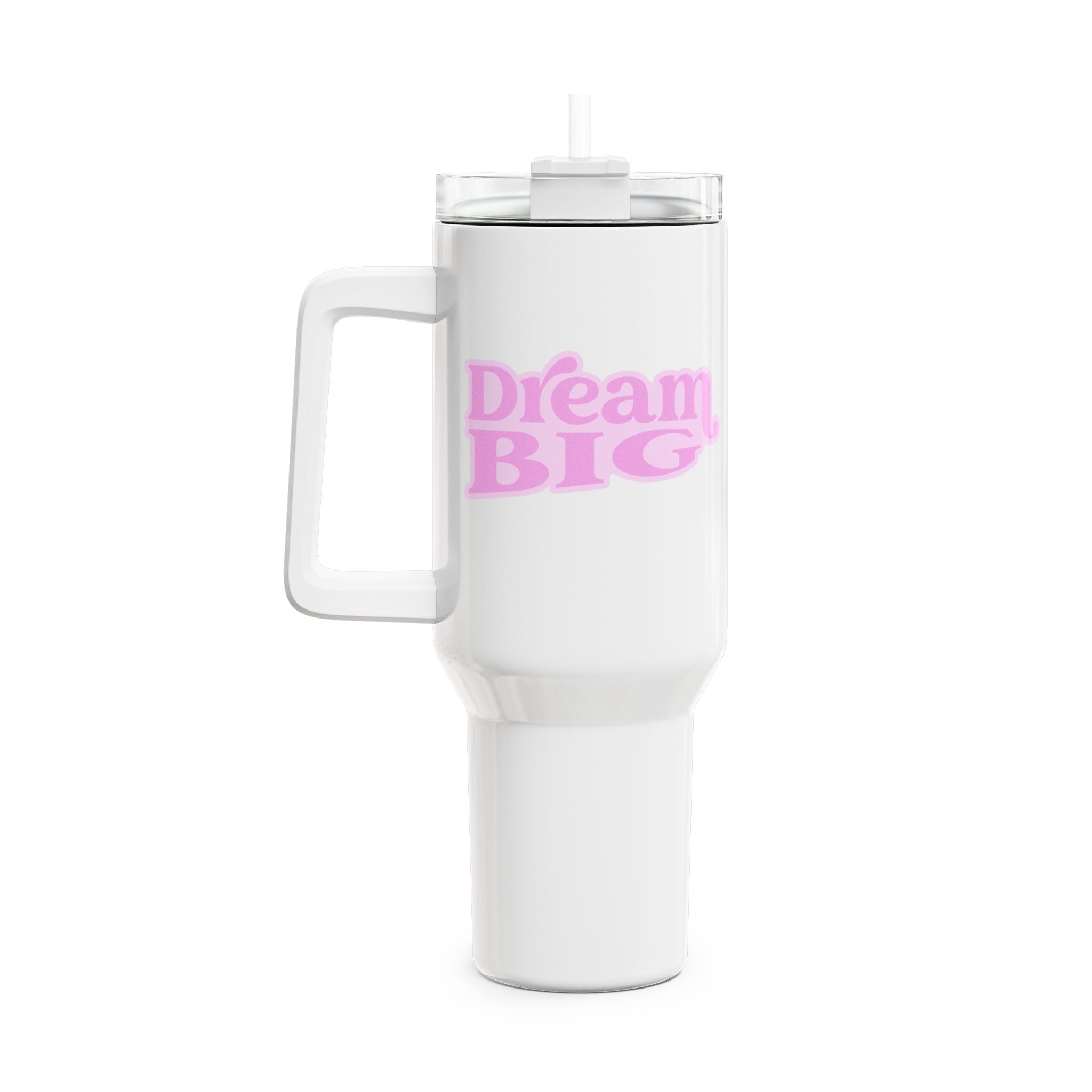 "Dream Big" 40oz Tumbler