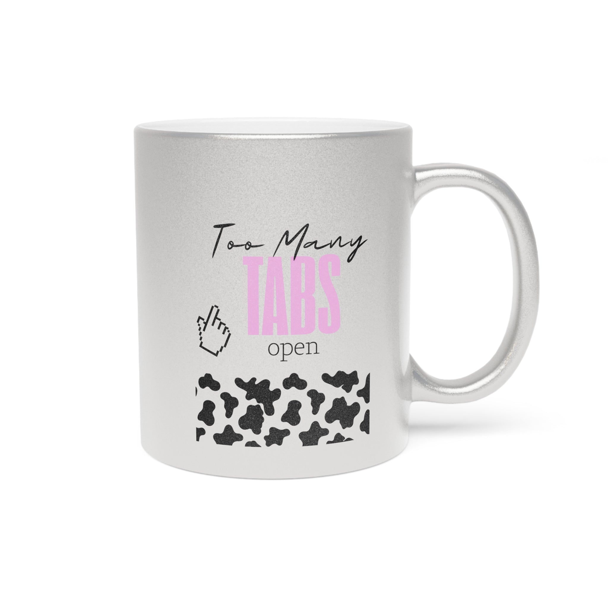 "Too Many Tabs Open" Mug